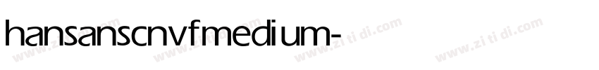 hansanscnvf medium字体转换